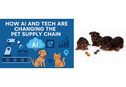 How AI and Tech Are Changing the Pet Supply Chain